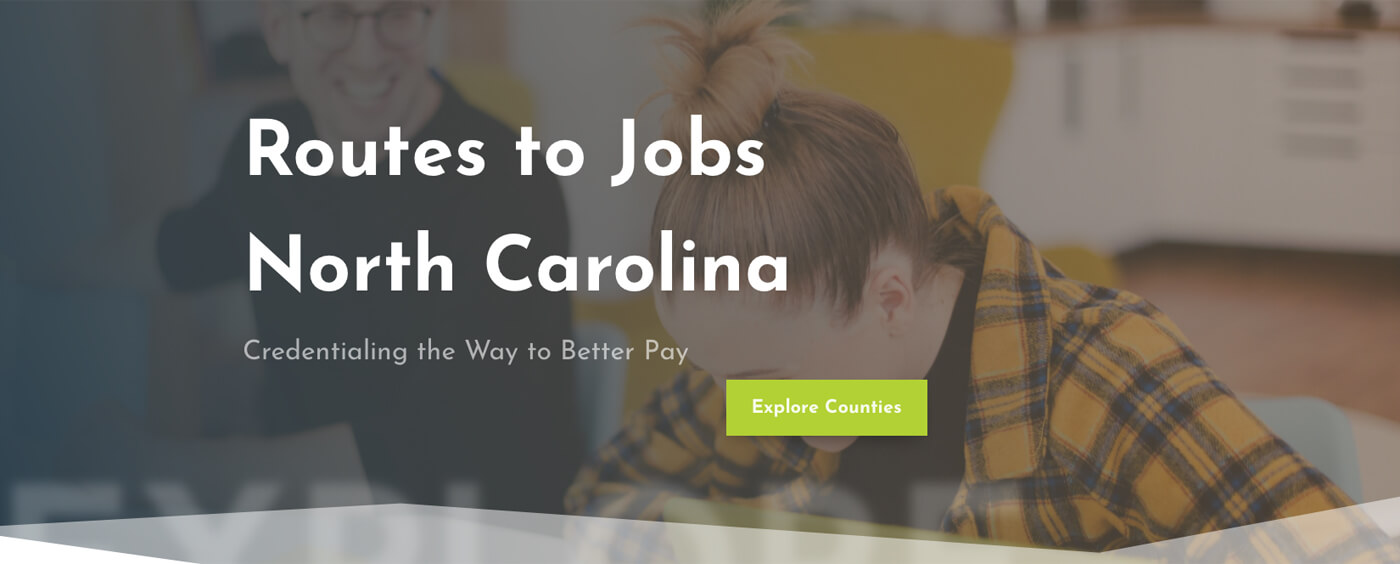 Higher Ed Works launches Routes to Jobs NC Public Ed Works